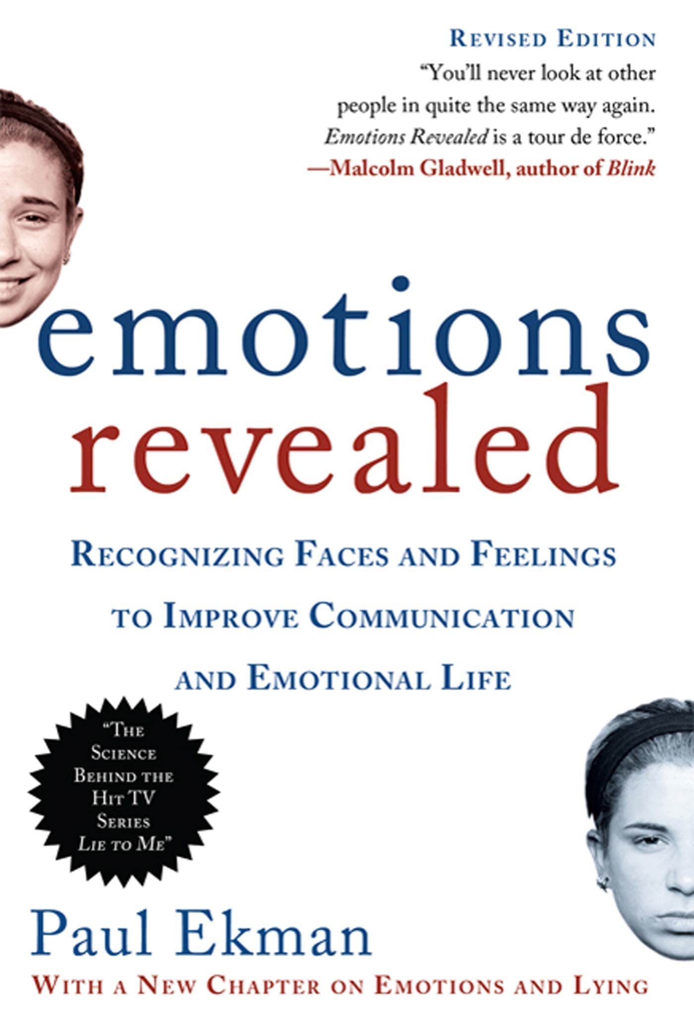 Emotions Revealed: Recognizing Faces and Feelings to Improve Communication and Emotional Life – Paul Ekman 