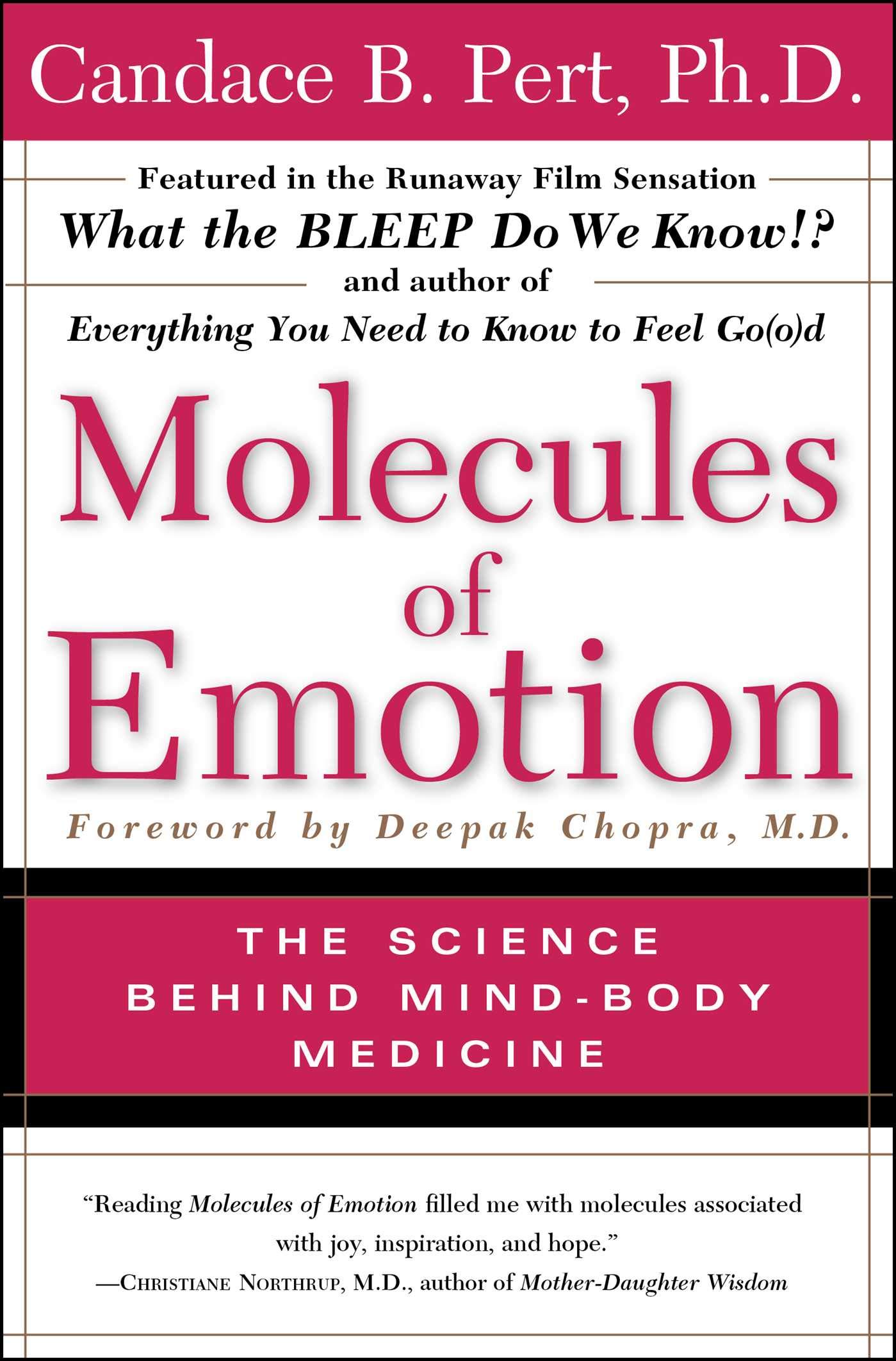 Molecules Of Emotion: The Science Behind Mind-Body Medicine – Candace B. Pert 