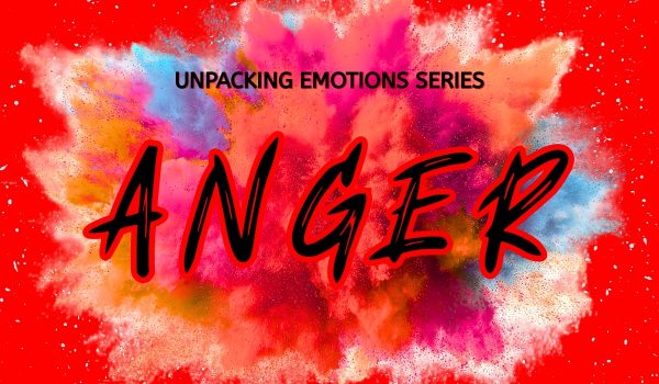 Unpacking Emotions Series: Journal Prompts for Understanding Your Anger
