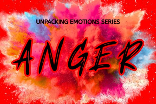 Unpacking Emotions Series: Journal Prompts for Understanding Your Anger